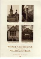 WIENER ARCHITEKTUR photographiert von WALTER ZEDNICEK