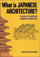 Kazuo Nishi, Kazuo Hozumi - What Is Japanese Architecture