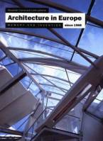Alexander Tzonis, Liane Lefaivre — Architecture in Europe since 1968 (memory and invention)