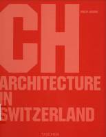 Philip Jodidio — Architecture in Switzerland