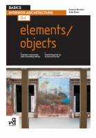 Graeme Brooker, Sally Stone — BASICS INTERIOR ARCHITECTURE 04: Elements / Objects