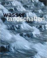 Herbert Dreiseitl - Wasser landschaften 1st Edition