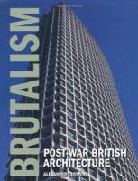 Alexander Clement - Brutalism: Post-War British Architecture