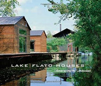 Frederick Steiner - Lake|Flato Houses: Embracing the Landscape