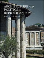 Penelope J. E. Davies - Architecture and Politics in Republican Rome