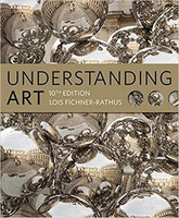 Lois Fichner-Rathus - Understanding Art, 10th Edition