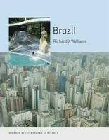 Williams R. J. - Brazil (Modern Architectures in History)