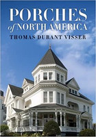 Thomas Durant Visser - Porches of North America