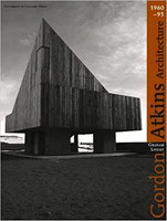 Graham Livesey - Gordon Atkins: Architecture 1960-95