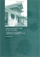 Mehrdad Shokoohy - Muslim Architecture of South India