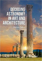 Marion Dolan - Decoding Astronomy in Art and Architecture