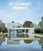 Dominic Bradbury - 21st Century Houses Riba Award Winning Homes