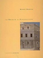 Hubert Damisch - The Origin of Perspective