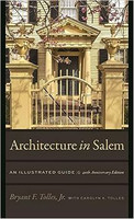 Braynt F. Tolles - Architecture in Salem: An Illustrated Guide