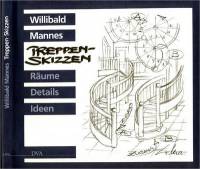 Willibald Mannes - Treppen-Skizzen (Эскизы лестниц)